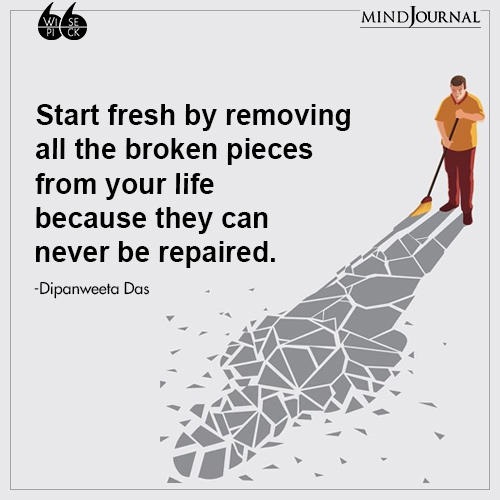 Dipanweeta Das Start fresh by removing