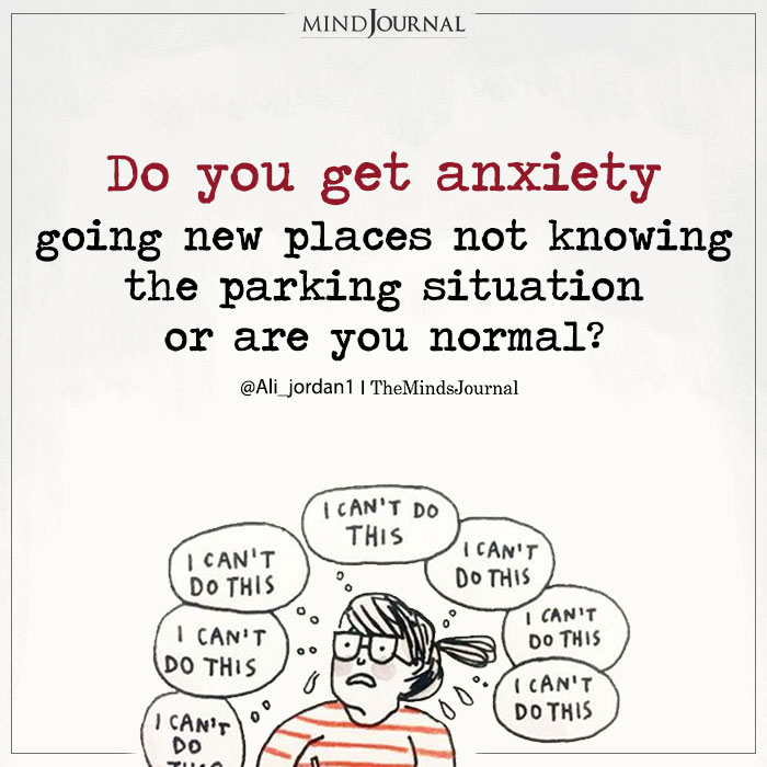 Do You Get Anxiety Going New Places