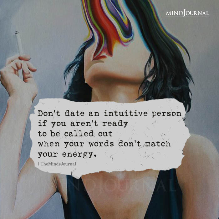Dont Date An Intuitive Person If You Arent Ready