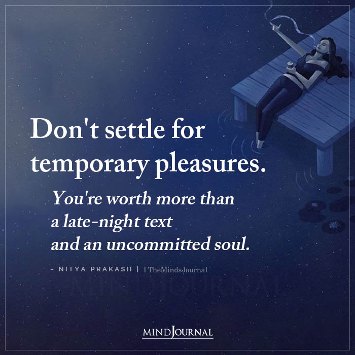 Dont Settle For Temporary Pleasures