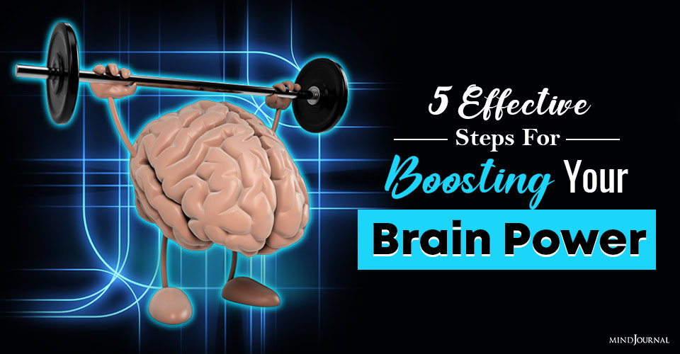 Effective Steps For Boosting Your Brain Power