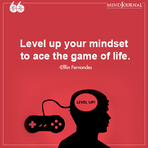 Efflin Fernandes Level up your mindset