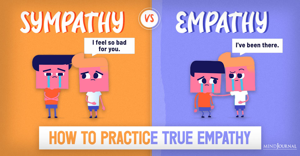 Empathy Vs Sympathy: How To Practice True Empathy