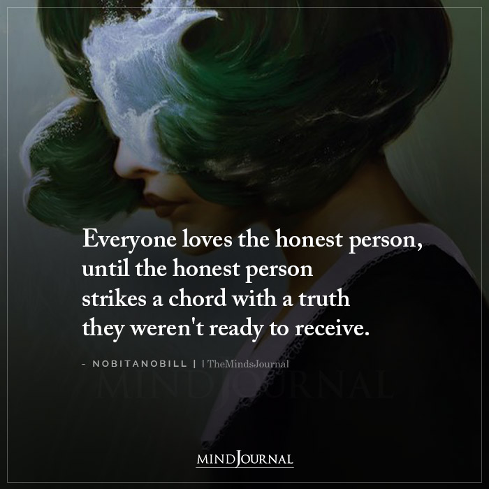 Everyone Loves The Honest Person