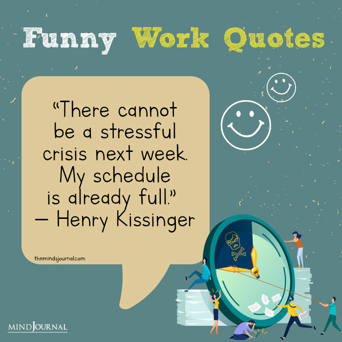 Funny Quotes About Work Stress henry