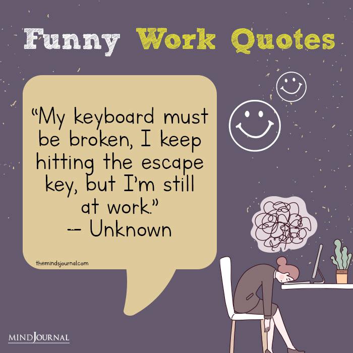 Funny Quotes About Work Stress quoteone unknown author