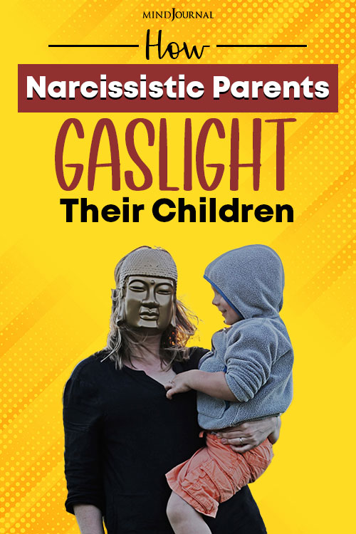 How Narcissistic Parent Gaslight Their Children Pin
