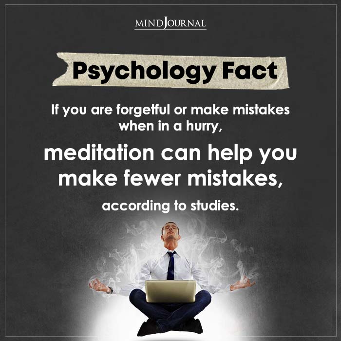 If You Are Forgetful Or Make Mistakes When In A Hurry