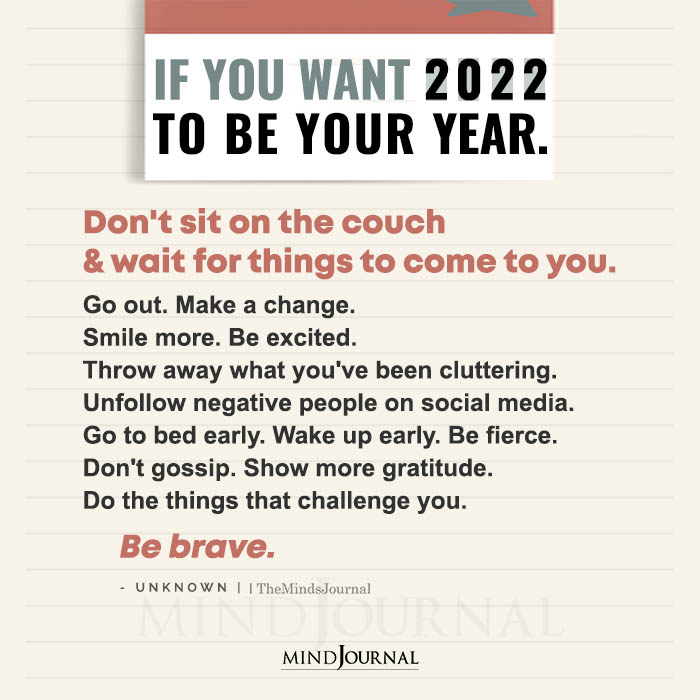 If You Want 2022 To Be Your Year