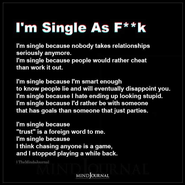 Im Single Because Nobody Takes Relationships Seriously Anymore