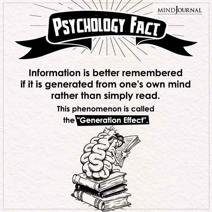 Information Is Better Remembered If It Is Generated