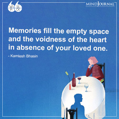 Kamlesh Bhasin Memories fill the empty space
