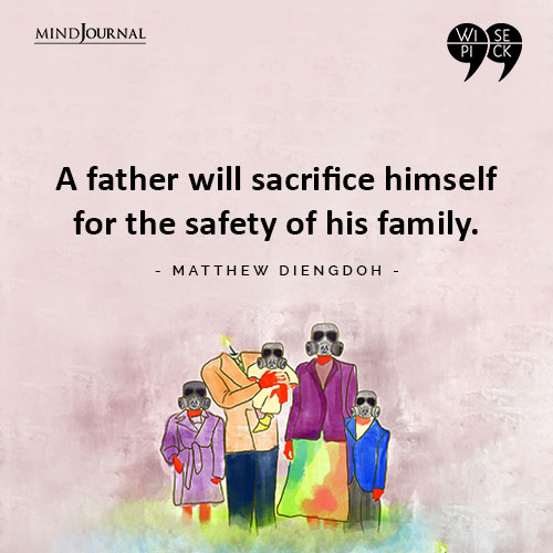 Matthew Diengdoh A father will sacrifice himself