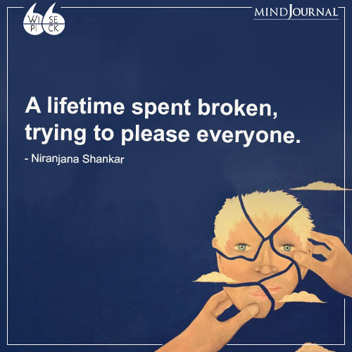 Niranjana Shankar A lifetime spent broken