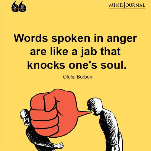Ofelia Borbon Words spoken in anger