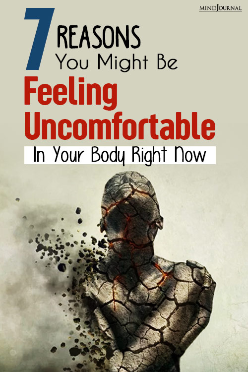 Reasons You Might Be Feeling Uncomfortable pin