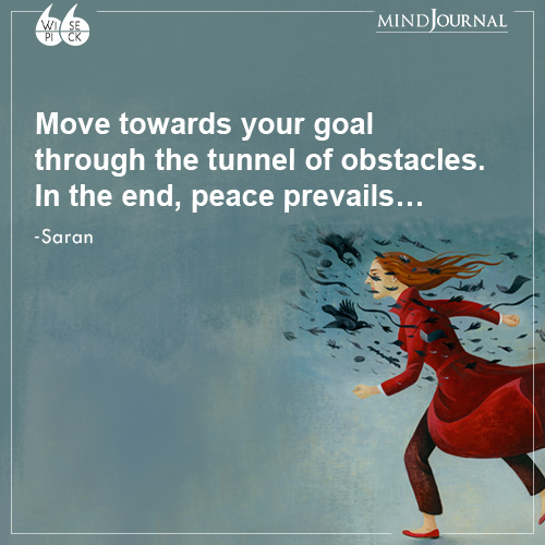 Saran Move towards your goal