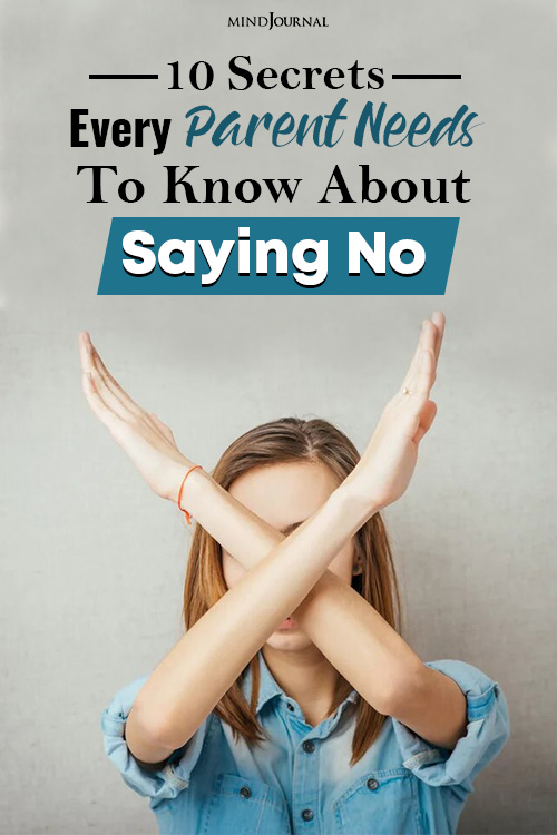 Secrets Every Parent Needs To Know Saying No Pin
