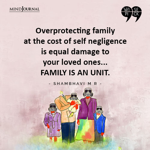 Shambhavi M R Overprotecting family at the cost of self negligence