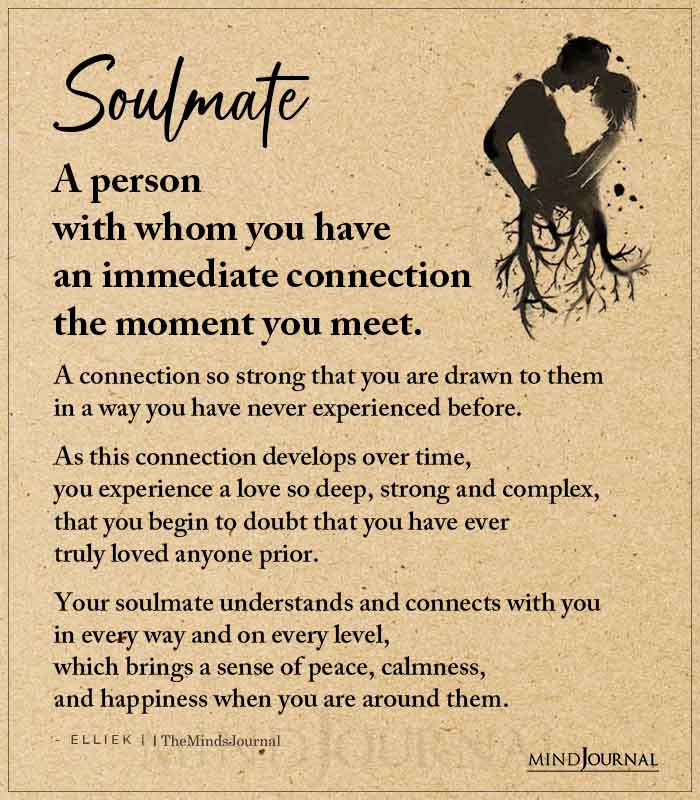 Soulmate A Person With Whom You Have An Immediate Connection