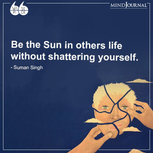 Suman Singh Be the Sun in others life