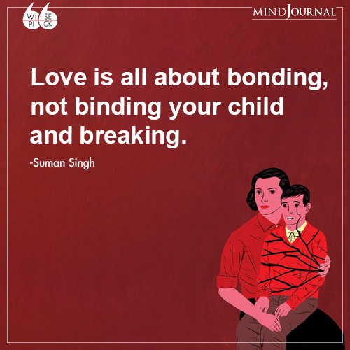 Suman Singh Love is all about bonding