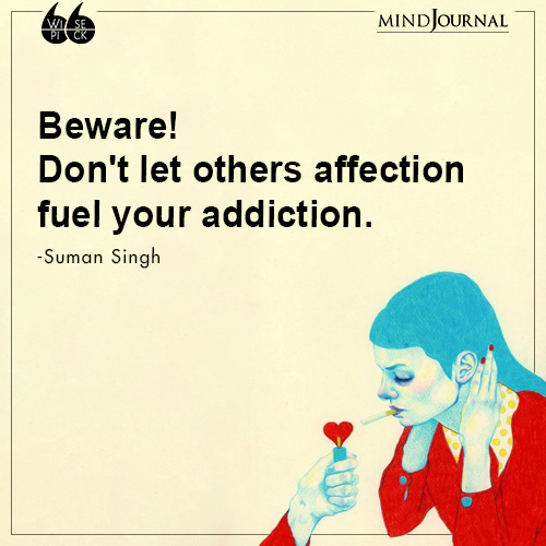 Suman Singh fuel your addiction