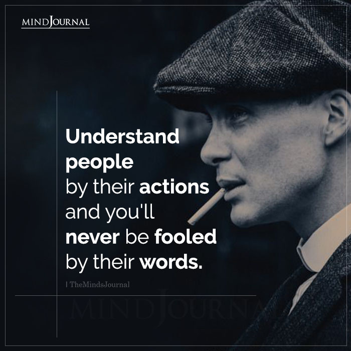 Understand People By Their Actions