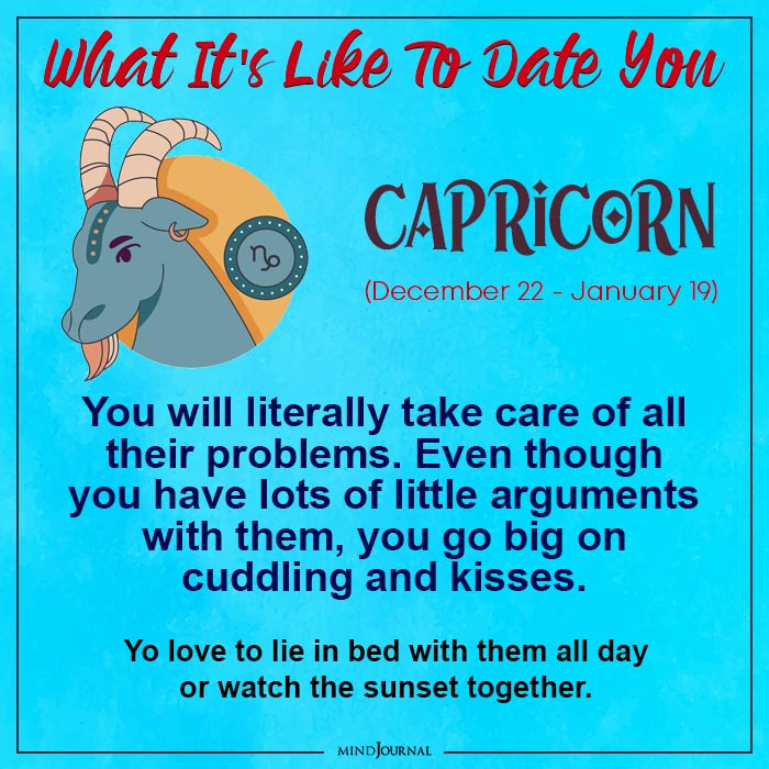 What It is Like To Date You Based On Your Zodiac Sign Capricorn