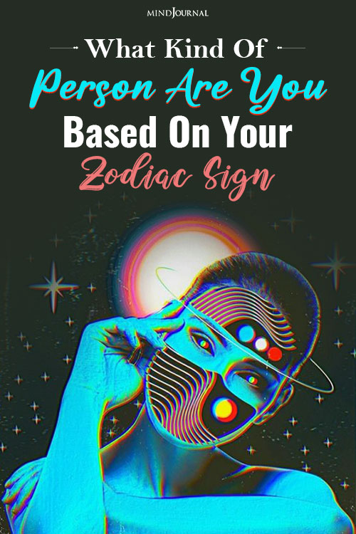 What Kind Of Person Are You Based On Your Zodiac Sign Pin