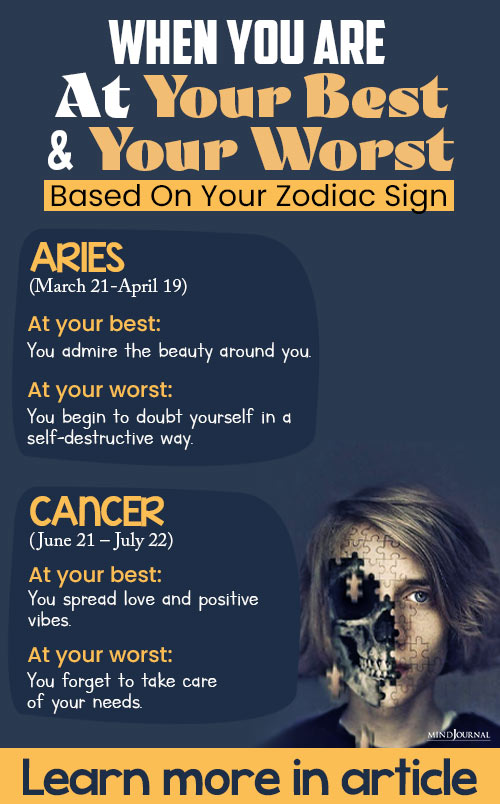 When You are At Your Best and Worst Zodiac Sign