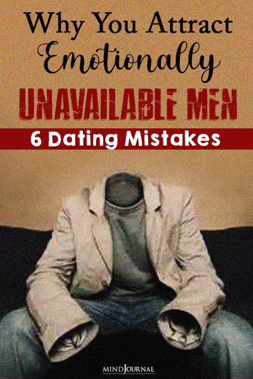 Why You Attract Emotionally Unavailable Men pin