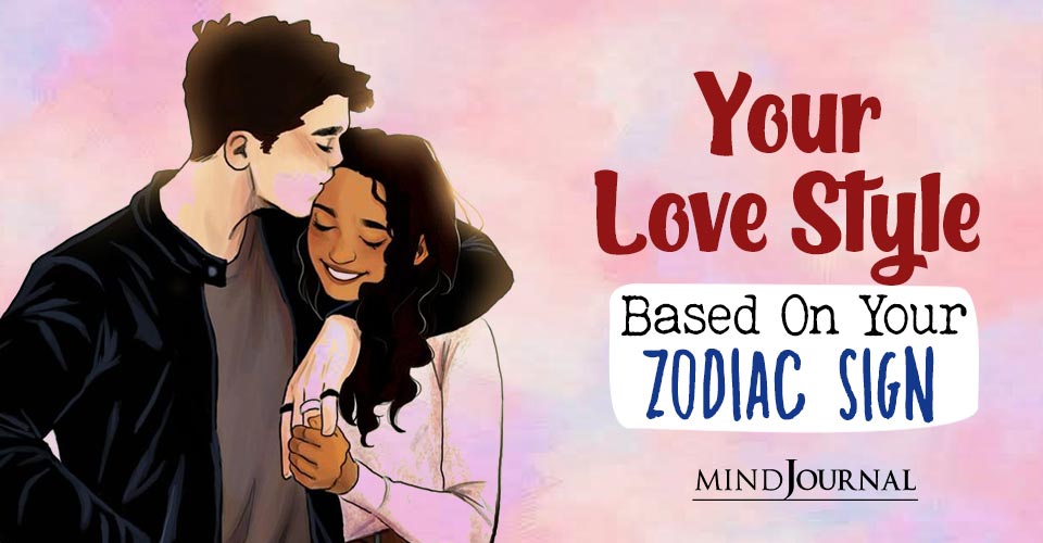 Your Love Style Zodiac Sign