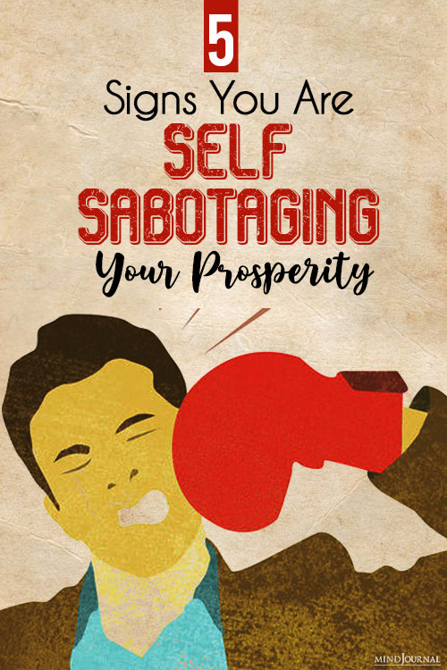 signs you are self sabotaging your prosperity pinop