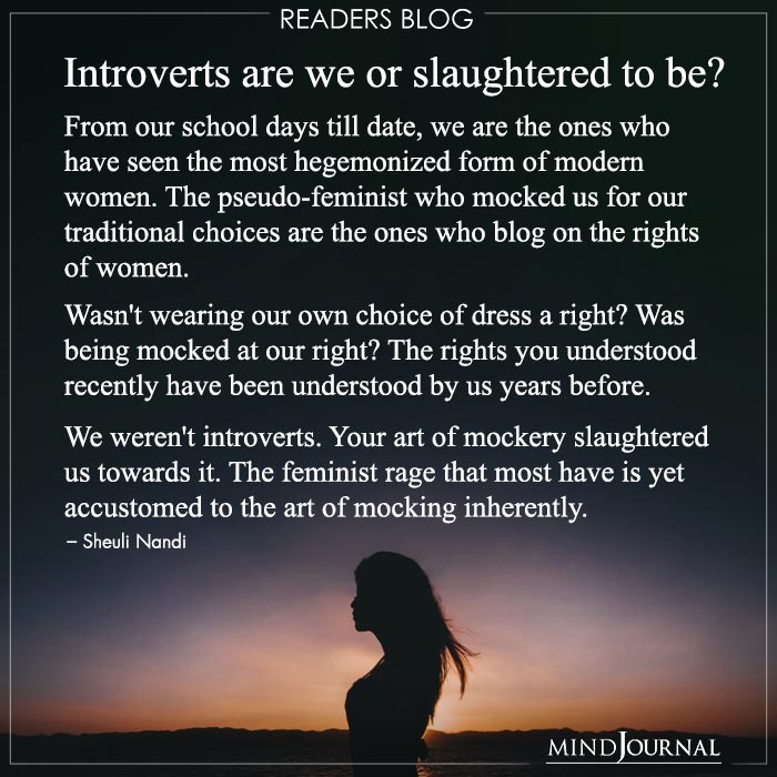 we werent introverts