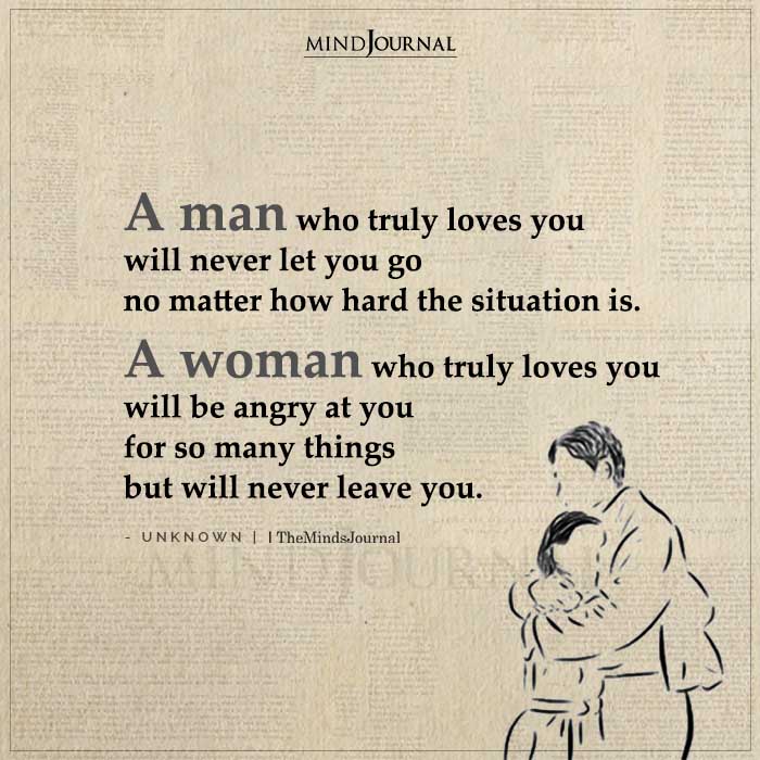 A Man Who Truly Loves You Will Never Let You Go