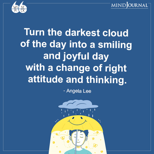 Angela Lee Turn the darkest cloud