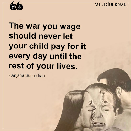 Anjana Surendran The war you wage