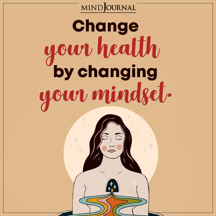 Change Your Health By Changing Your Mindset