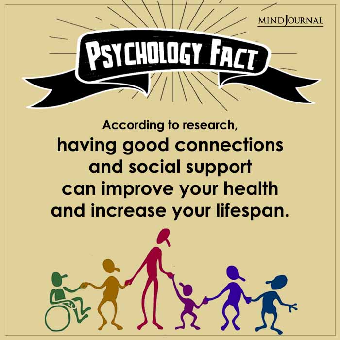 Having Good Connections And Social Support Can Improve Your Health