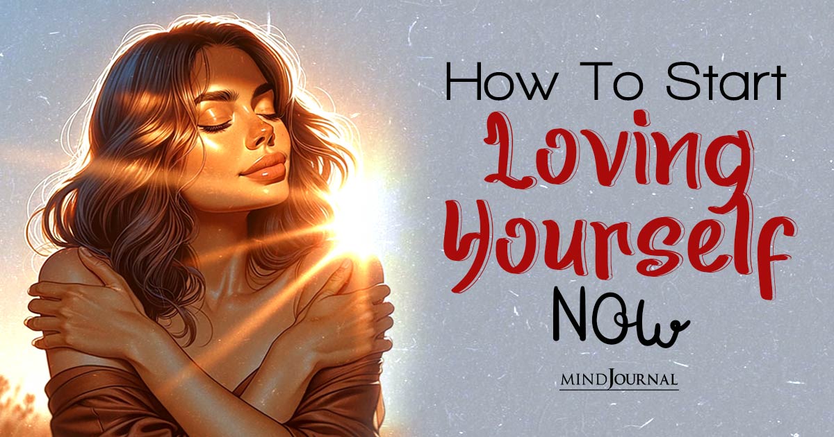 How You Can Love Yourself Unconditionally? Mastering The Art Of Unconditional Self-Love