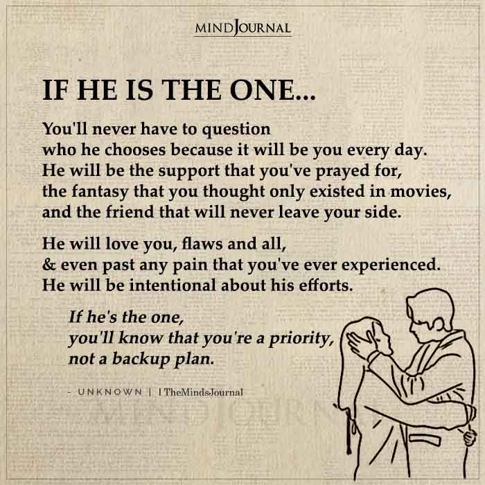 If He Is The One You’ll Never Have To Question Who He Chooses