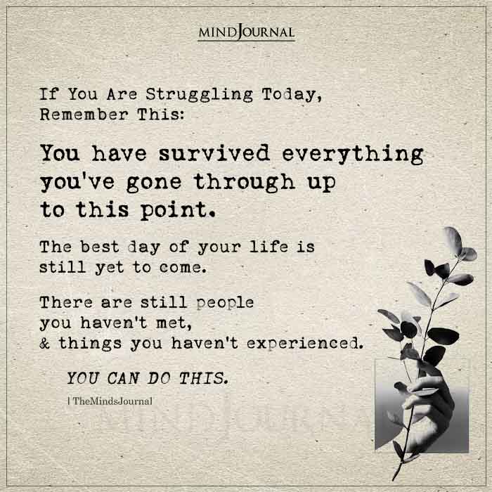 If You Are Struggling Today Remember This