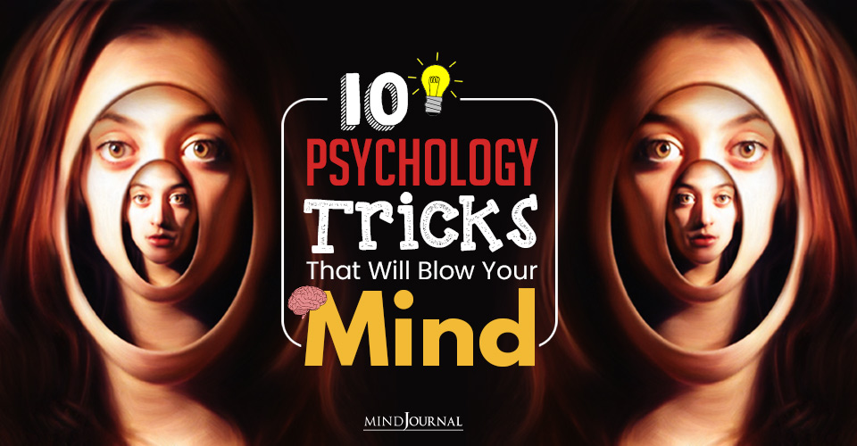 Psychology Tricks Blow Your Mind