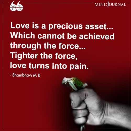 Shambhavi M R Love is a precious asset