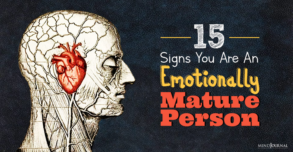 Signs Emotionally Mature Person