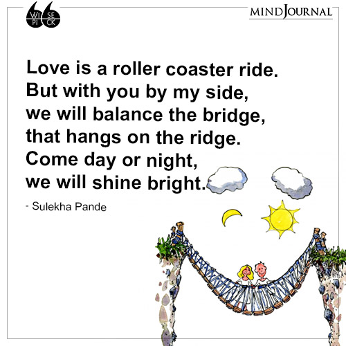 Sulekha Pande Love is a roller coaster ride