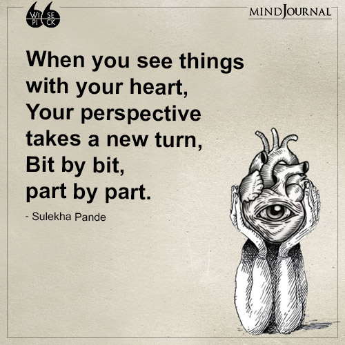 Sulekha Pande When you see things
