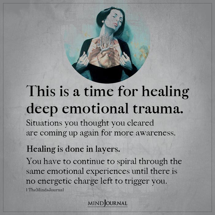 This Is A Time For Healing Deep Emotional Trauma