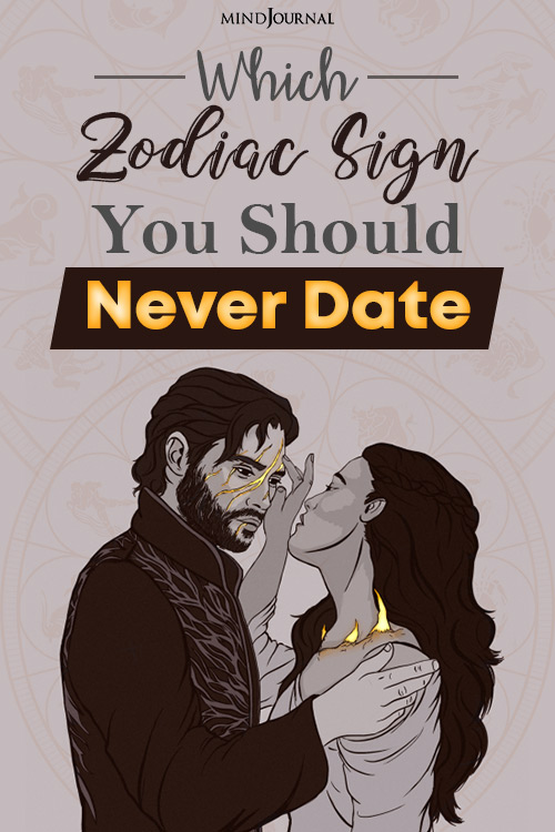 Which Zodiac Sign Should Never Date Pin